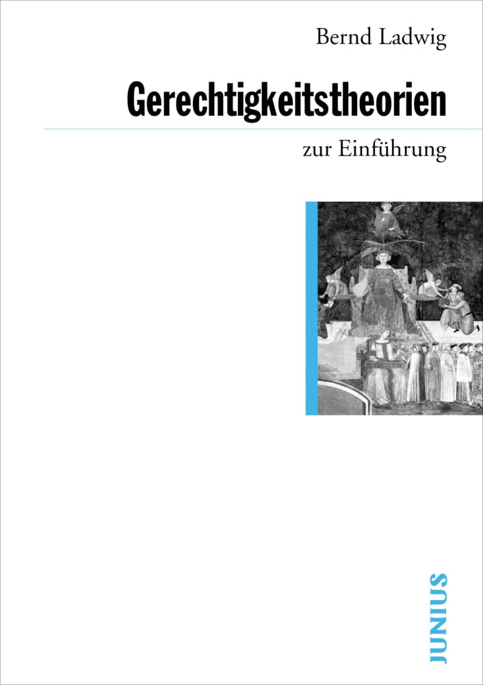 Gerechtigkeitstheorien zur Einführung Philosophy