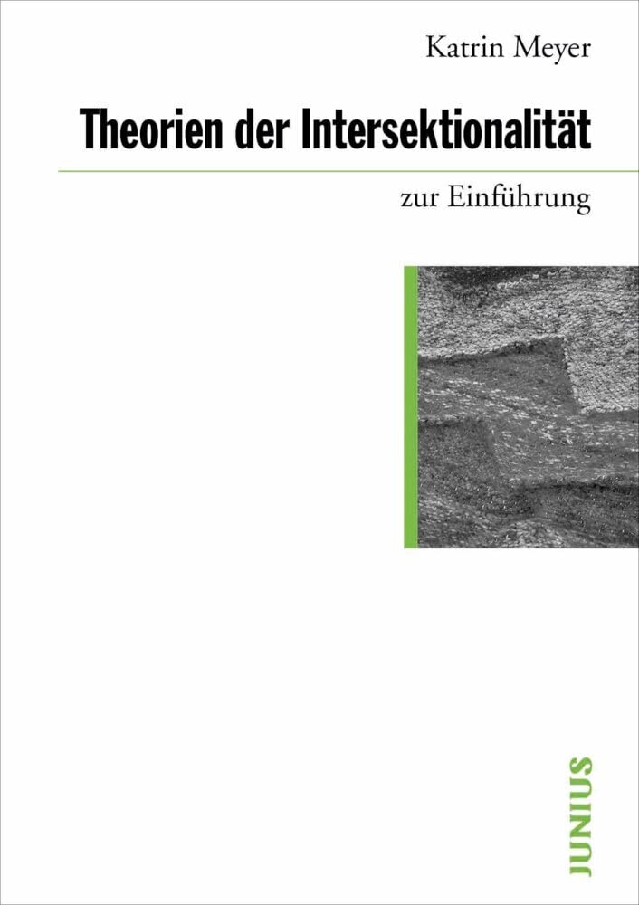 Theorien der Intersektionalität zur Einführung Social Sciences