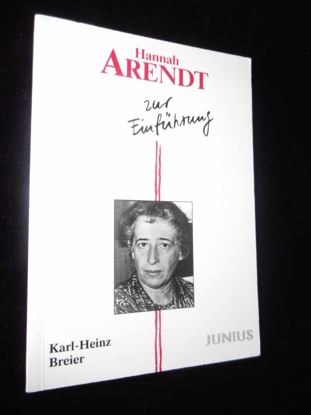Hannah Arendt zur Einführung Philosophy