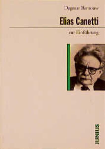 Elias Canetti zur Einführung Philosophy