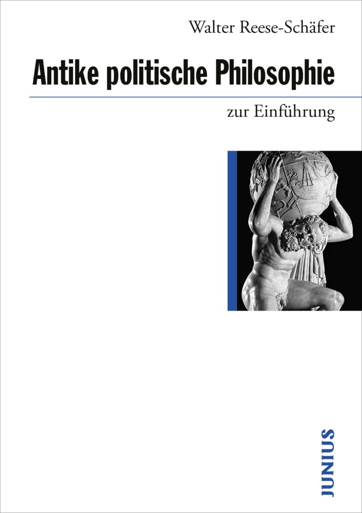 Antike politische Philosophie zur Einführung Philosophy