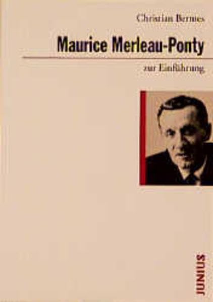 Maurice Merleau-Ponty zur Einführung Philosophy