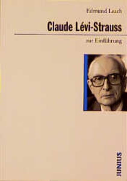 Claude Lévi-Strauss zur Einführung Philosophy