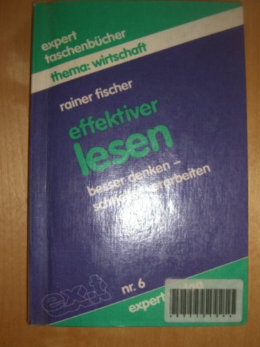 Effektiver lesen: Besser denken - schneller verarbeiten (expert-taschenbücher) Psychology