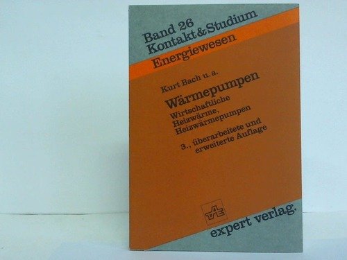 Wärmepumpen. Wirtschaftliche Heizwärme, Heizwärmepumpen book