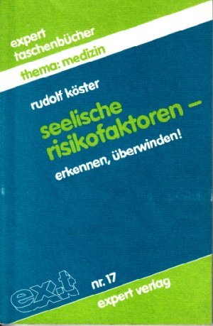 Seelische Risikofaktoren - erkennen, überwinden! (expert-taschenbücher) Psychology