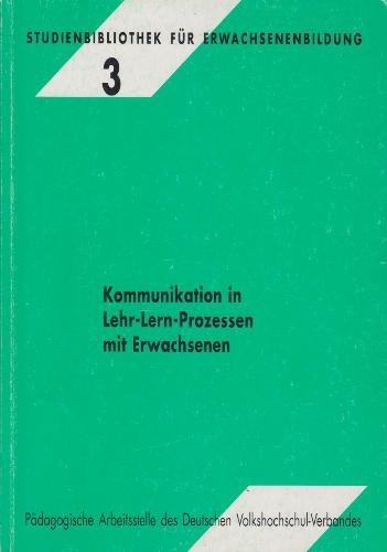 Kommunikation in Lehr-Lern-Prozessen mit Erwachsenen Business, Finance & Career