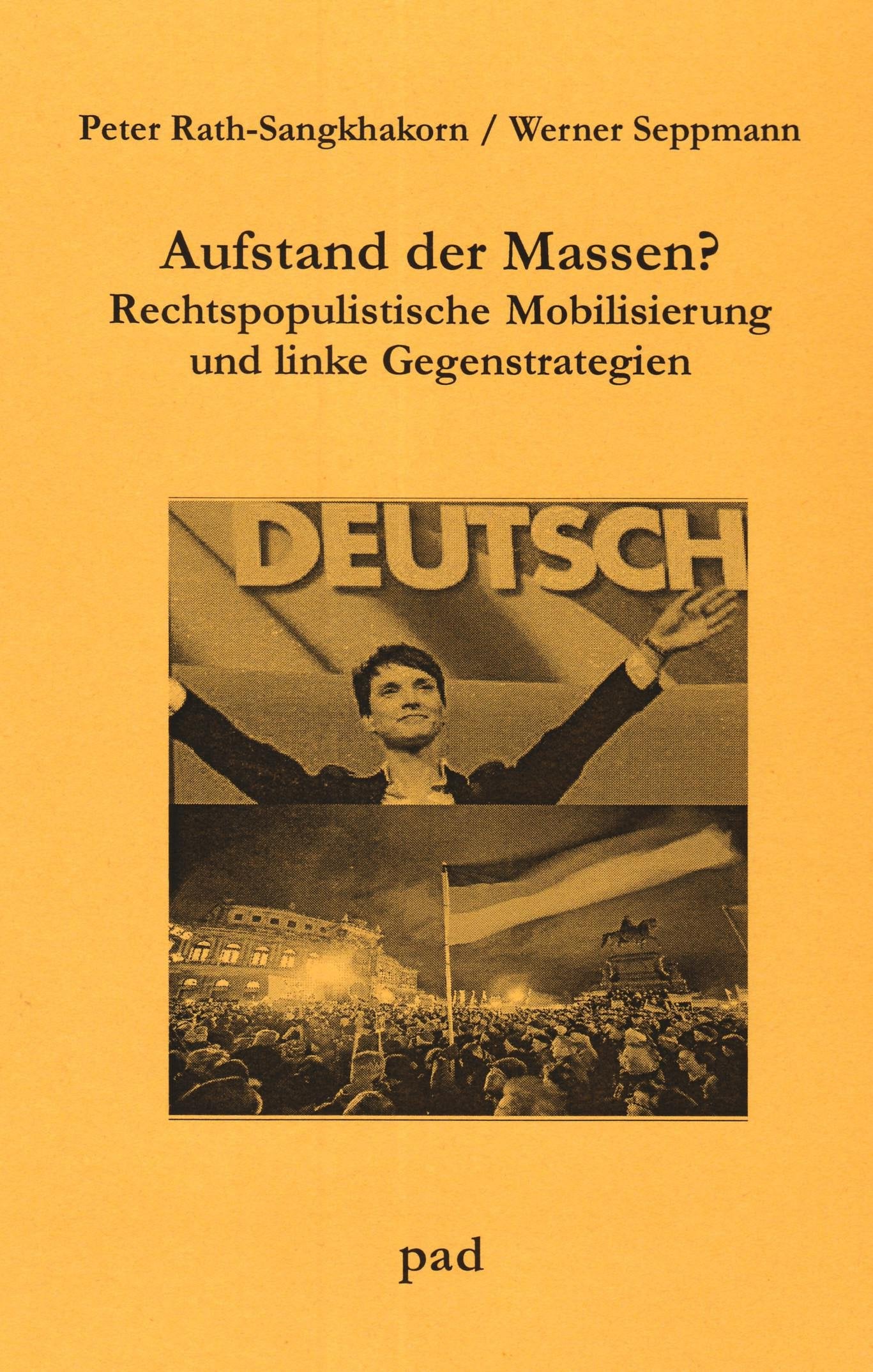 Aufstand der Massen? Rechtspopulistische Mobilisierung und linke Gegenstrategien Books