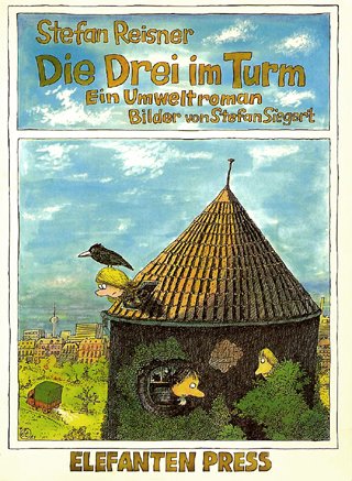 Die Drei im Turm. Ein Umweltroman Books