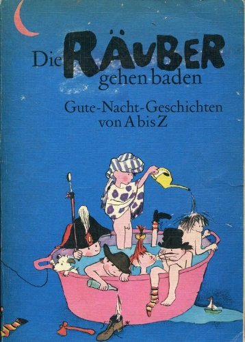 Als die Räuber baden gingen. Und andere Gute- Nacht- Geschichten Books