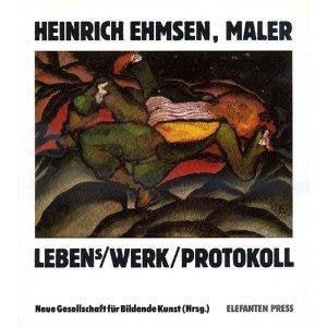 Heinrich Ehmsen, Maler. Lebens/Werk/Protokoll Books