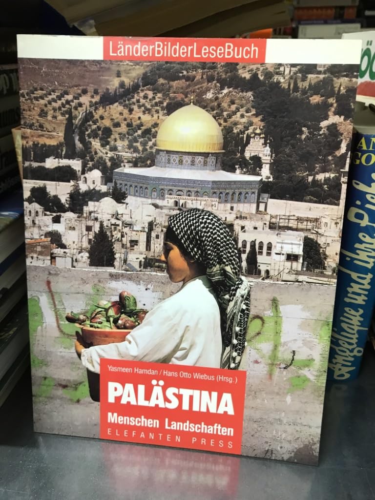 Palästina. Menschen - Landschaften. Books