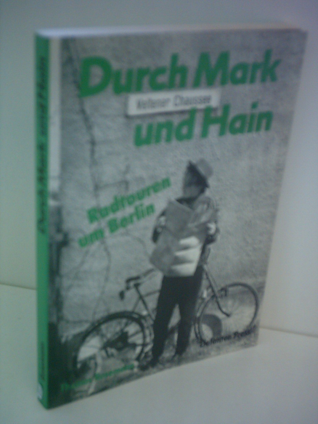 Durch Mark und Hain. Radtouren um Berlin Travel