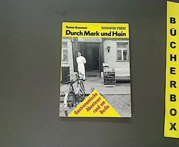 Durch Mark und Hain. Gastronomische Abenteuer rund um Berlin. Books