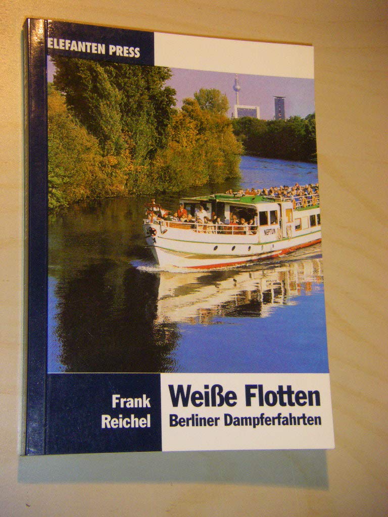Weisse Flotten - Berliner Dampferfahrten Books