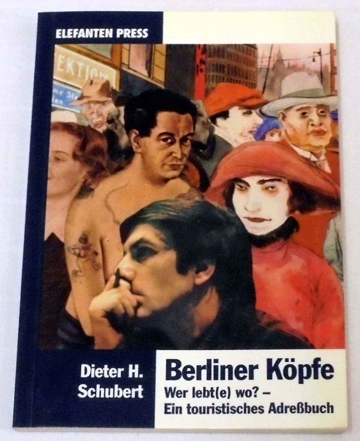 Berliner Köpfe. Wer lebt(e) wo? Ein touristisches Adressbuch Books