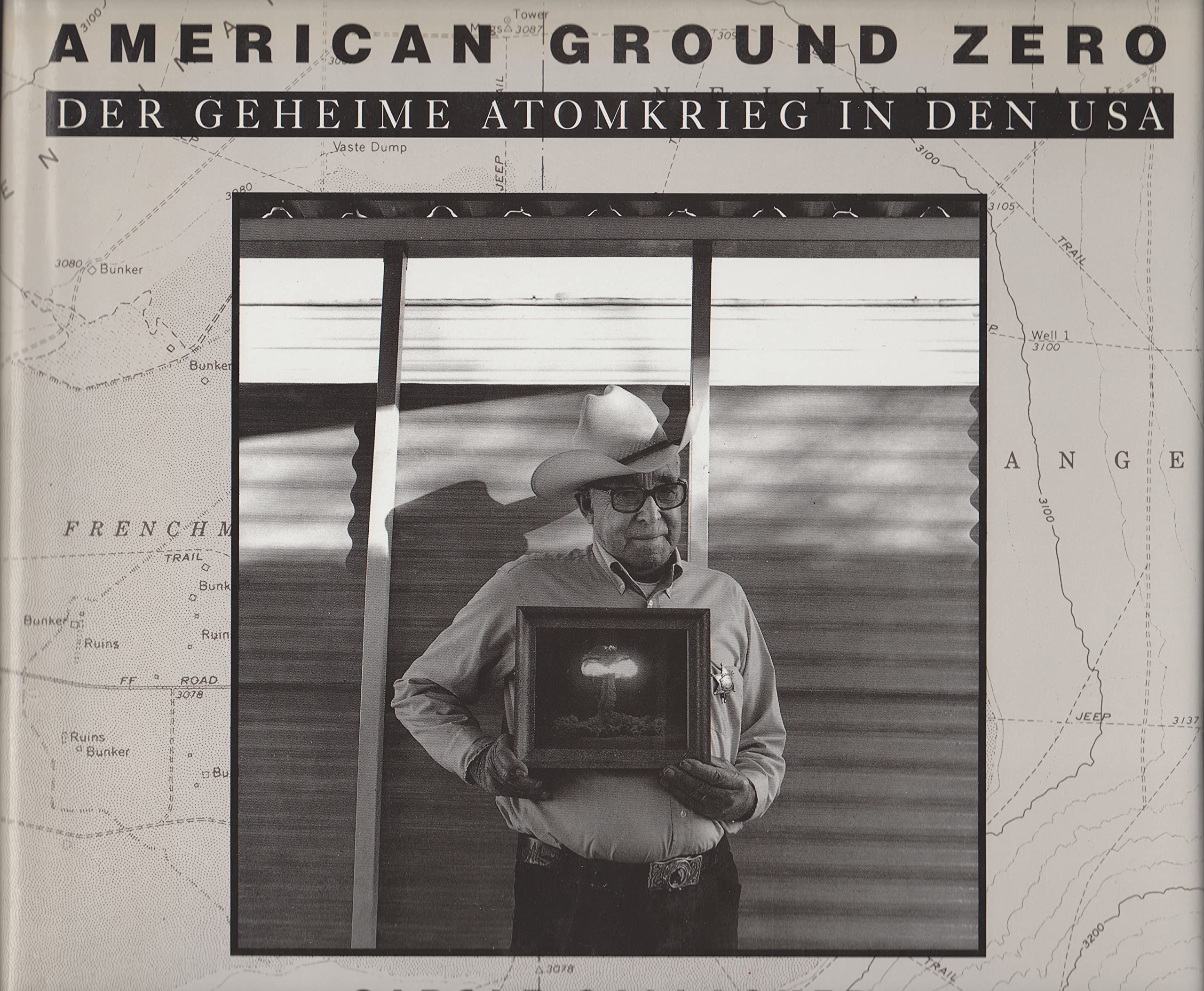 American Ground Zero. Der geheime Atomkrieg in den USA Memories