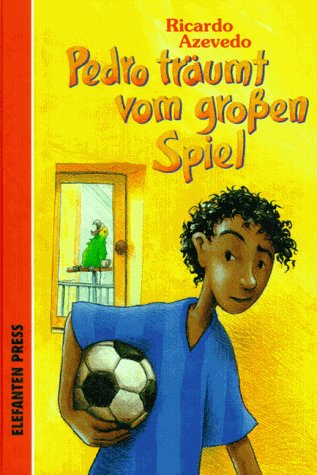 Pedro träumt vom großen Spiel Novels & Short Stories