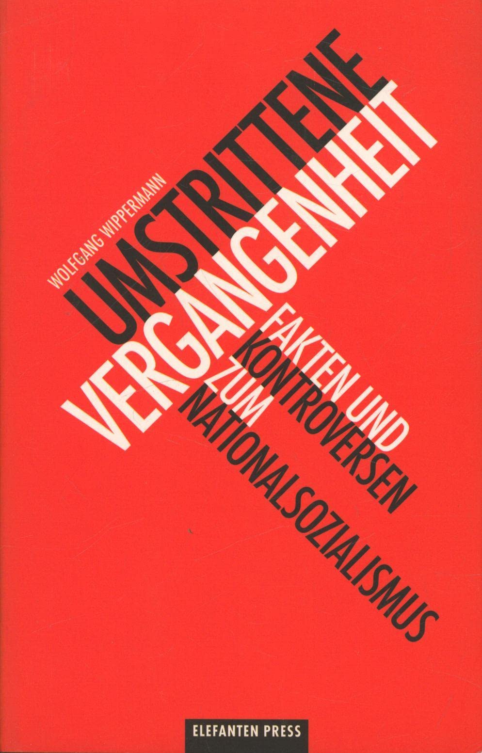 Umstrittene Vergangenheit Contemporary literature