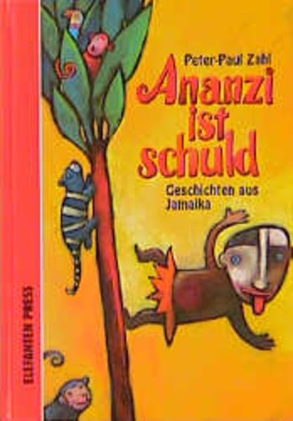 Ananzi ist schuld. Geschichten aus Jamaica Novels & Short Stories