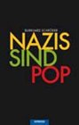 Nazis sind Pop: Antifa Politics & History books