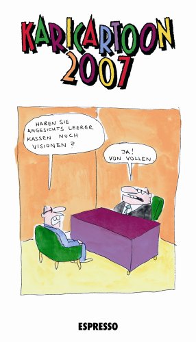 Karicartoon 2007. 365 Kari-Cartoons auf 368 Blättern Cartoons