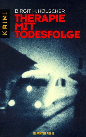 Therapie mit Todesfolge Crime & Thrillers