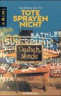 Tote sprayen nicht Crime & Thrillers