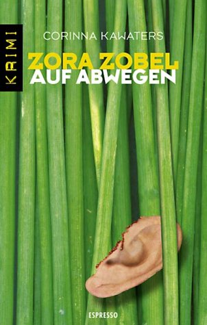 Zora Zobel auf Abwegen Crime & Thrillers