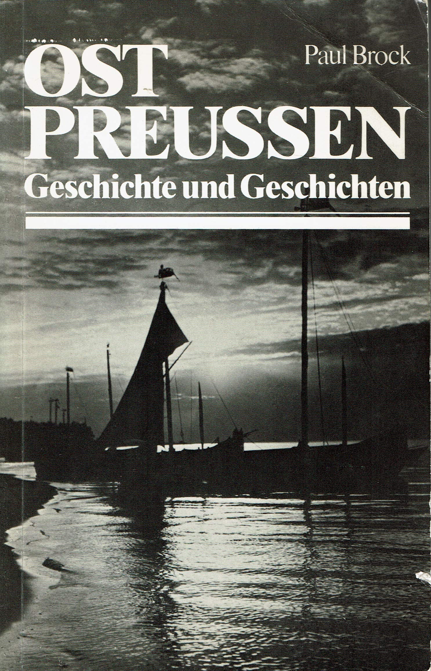 Ostpreussen. Geschichte und Geschichten Books