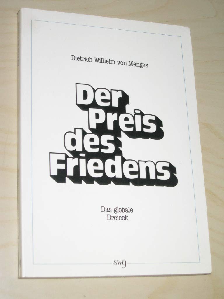 Der Preis des Friedens. Das globale Dreieck Books
