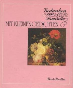 Gedanken an Freunde mit kleinen Gedichten Books