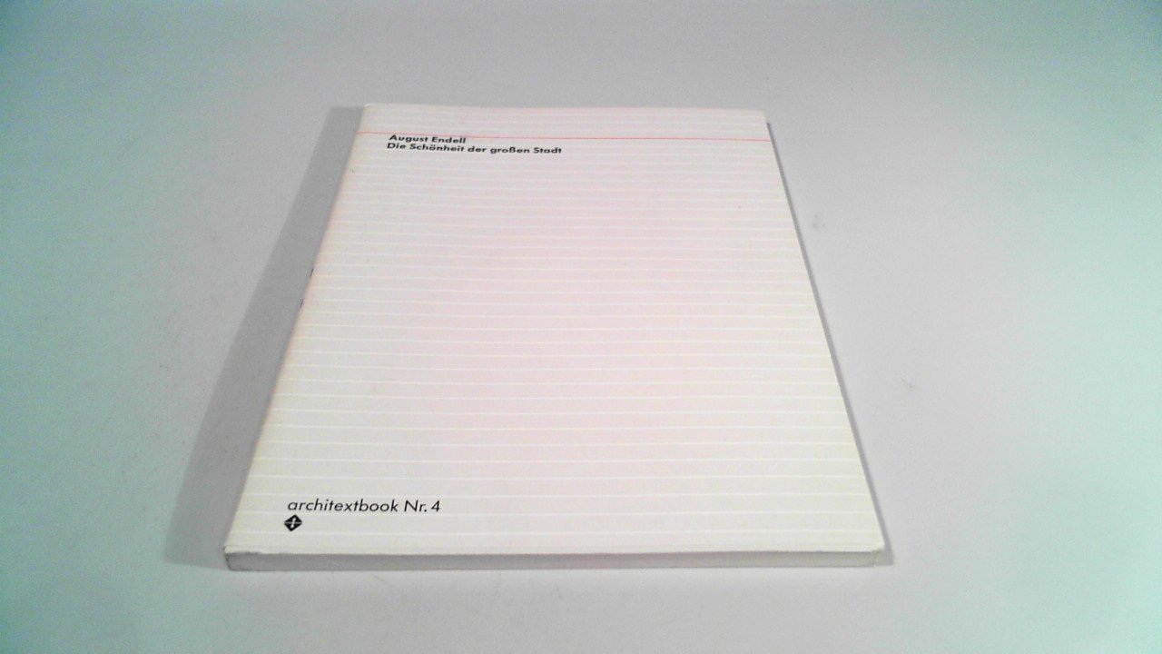 Die Schönheit der grossen Stadt Architextbooks 4 Architecture