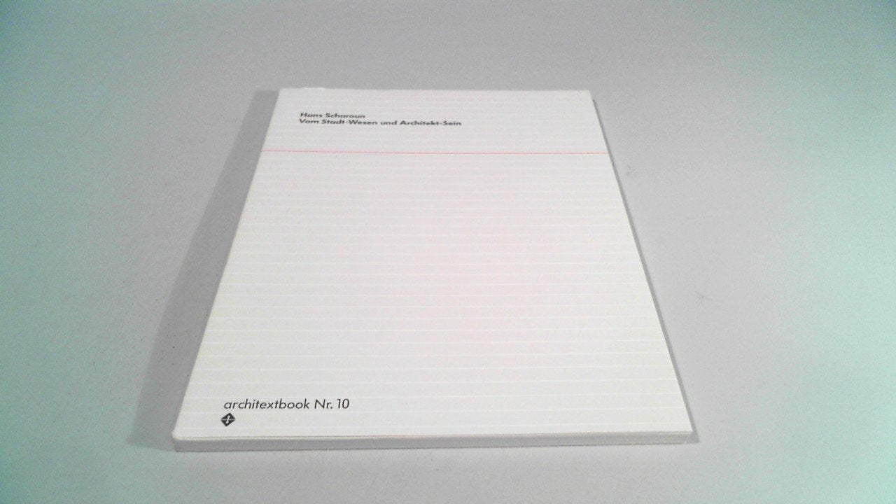Vom Stadt-Wesen und Architekt-Sein Architextbooks 10 Architecture