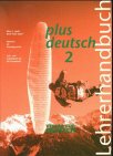 plus deutsch, neue Rechtschreibung, Lehrerhandbuch (Plus Deutsch - Level 2) General education