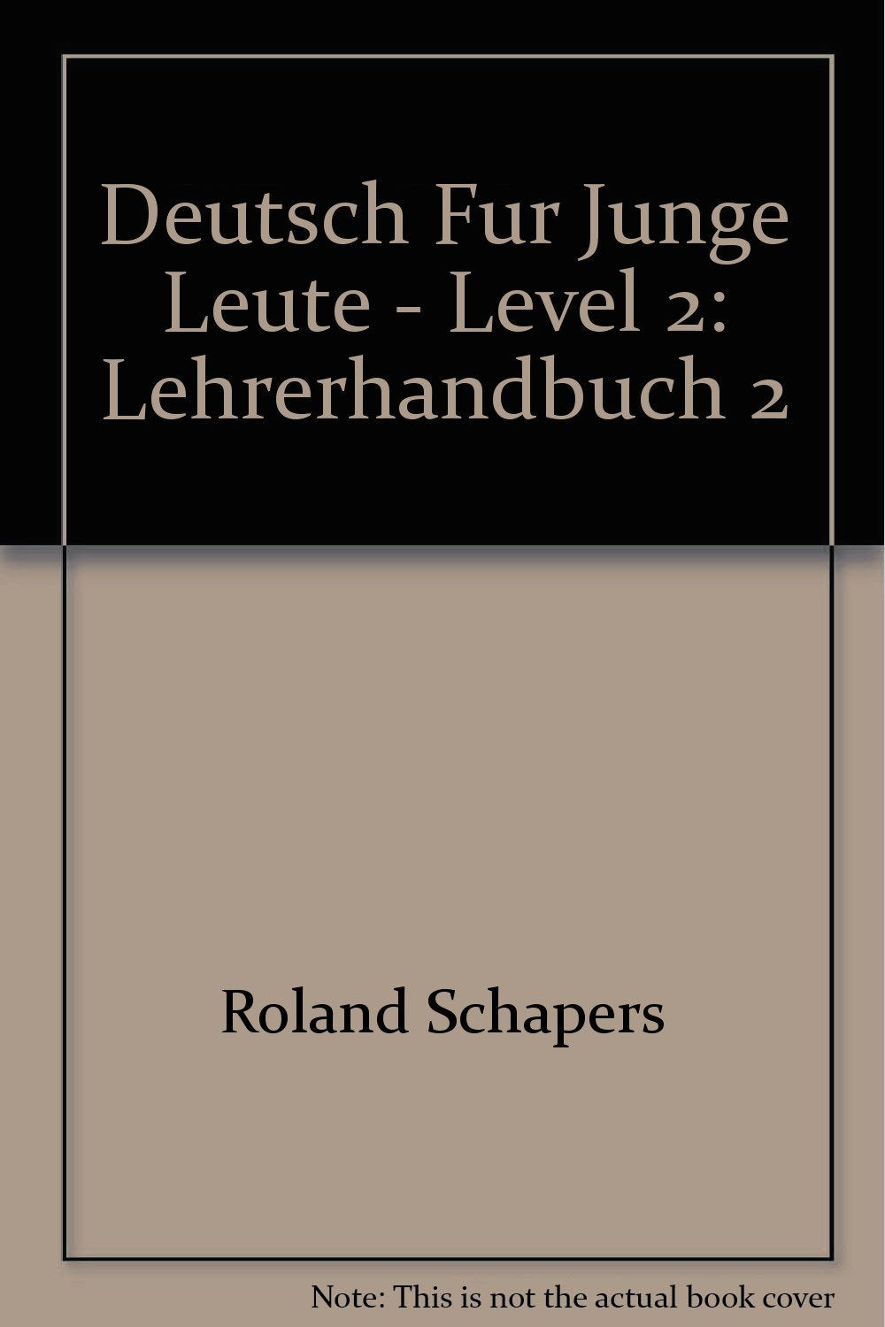Deutsch Fur Junge Leute - Level 2: Lehrerhandbuch 2 Learning & Reference