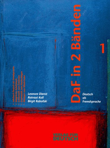DaF in 2 Bänden, Deutsch als Fremdsprache, Band 1: Lehr- und Arbeitsbuch General education