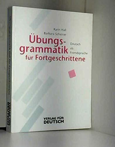 Übungsgrammatik DaF für Fortgeschrittene, neue Rechtschreibung, Übungsbuch Study Guides