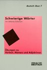 Deutsch üben, Bd.7, Schwierige Wörter Professional & Reference Books