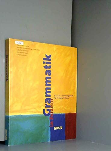 Grammatik in Feldern: Ein Lehr- und Übungsbuch für Fortgeschritene - Hauptband General education
