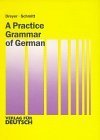 Lehr- und Übungsbuch der deutschen Grammatik, neue Rechtschreibung, Deutsch-Englisch: A Practice Grammar of German Foreign Languages ​​& Dictionaries