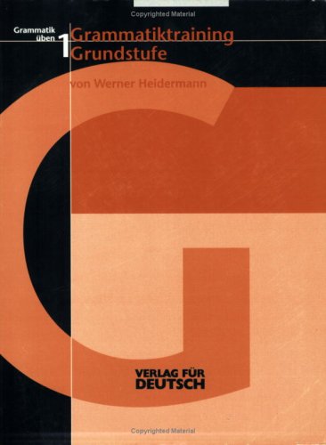 Grammatiktraining Grundstufe (Grammatik Uben: Grammatiktraining Grundstufe) Foreign Languages ​​& Dictionaries