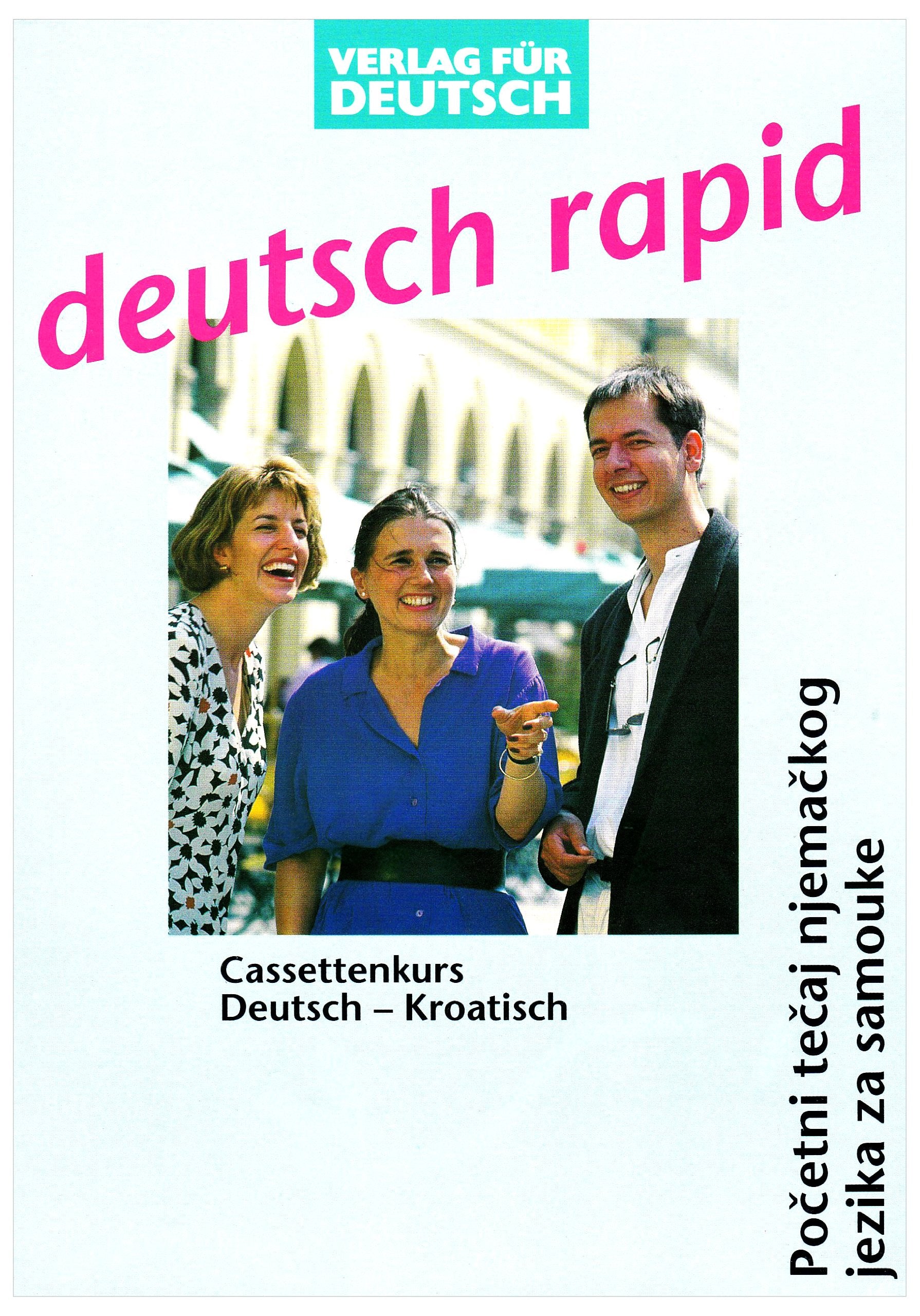 Deutsch rapid, 2 Cassetten m. Begleitbuch, Deutsch-Kroatisch Books