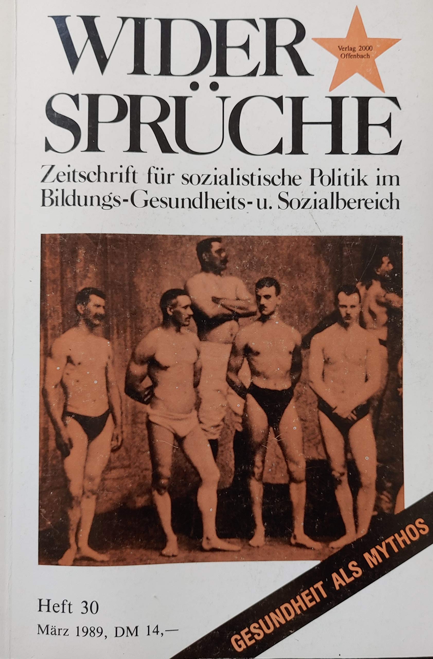 Gesundheit als Mythos (Widersprüche, Heft 30, März 1989) Books