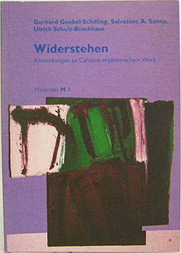 Widerstehen: Anmerkungen zu Calvinos erzählerischem Werk Books