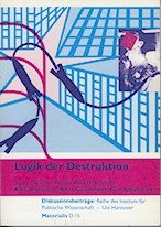 Logik der Destruktion: Der zweite Golfkrieg als elektronischer Krieg und die Möglichkeiten seiner Verarbeitung im Bewusstsein (Livre en allemand) book