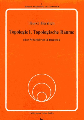 Topologie - I: Topologische Räume Mathematics