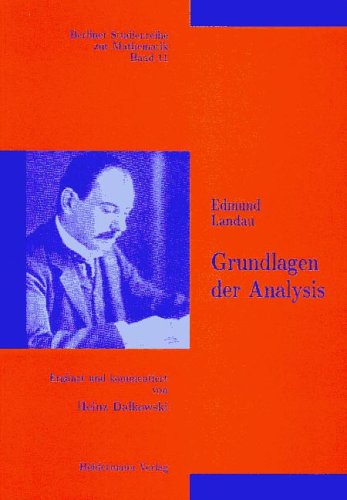 Grundlagen der Analysis (Berliner Studienreihe zur Mathematik) Mathematics