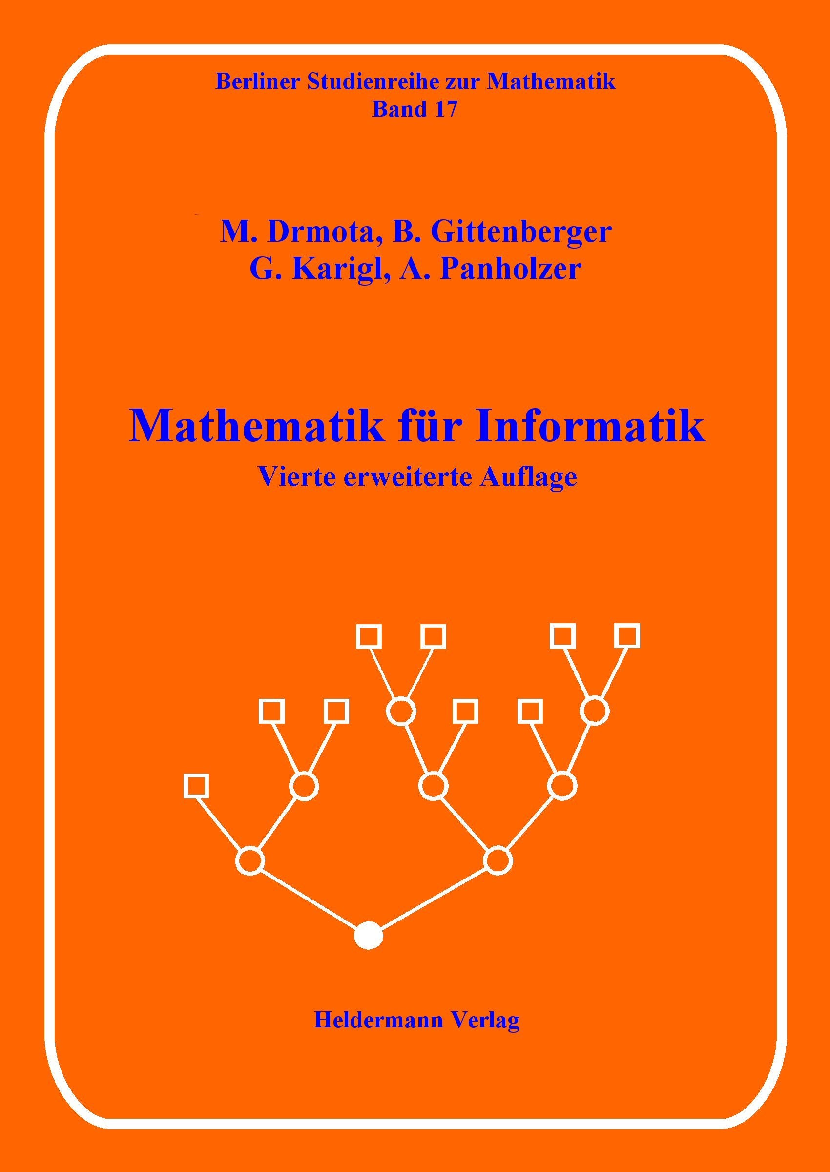Mathematik für Informatik: Vierte erweiterte Auflage (Berliner Studienreihe zur Mathematik) Computer Science