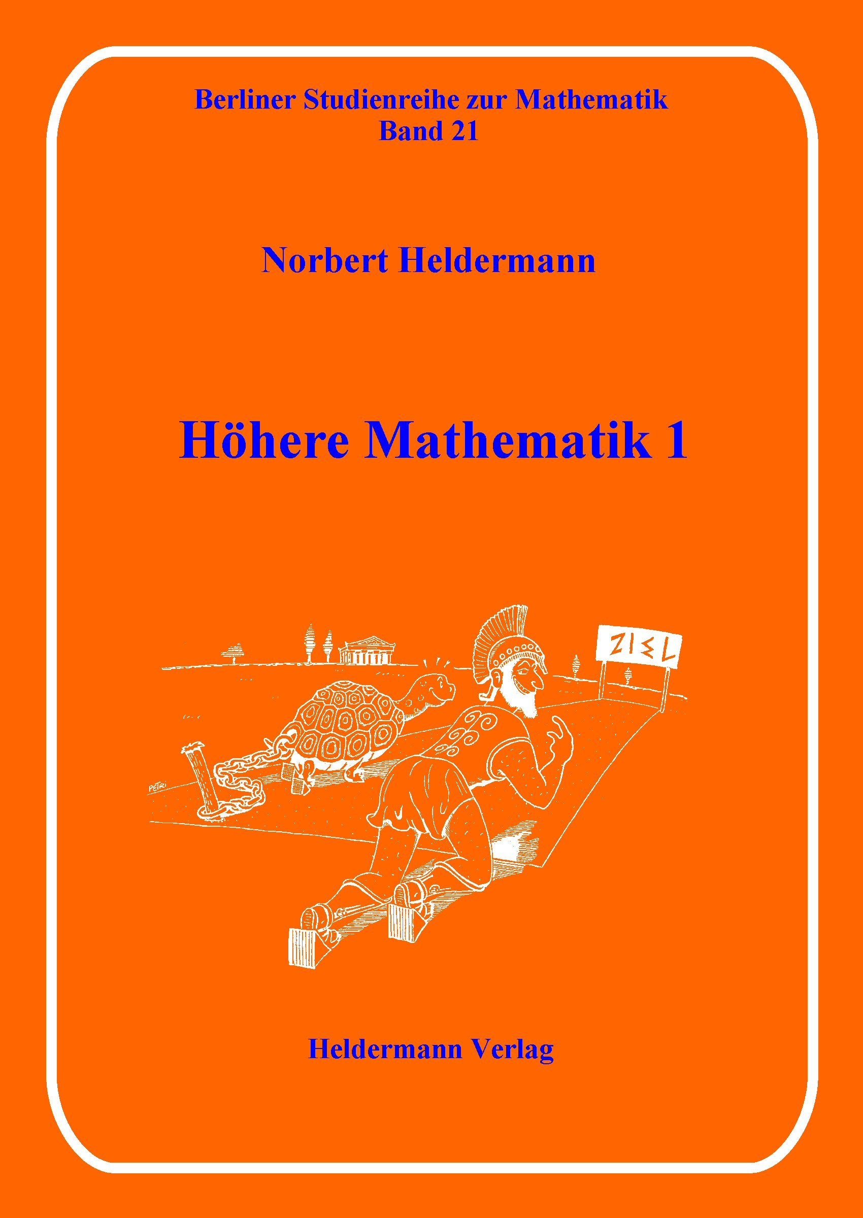 Höhere Mathematik 1 (Berliner Studienreihe zur Mathematik) Mathematics